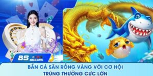 Bắn Cá Săn Rồng Vàng Với Cơ Hội Trúng Thưởng Cực Lớn