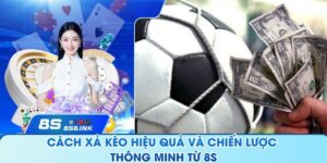 Cách Xả Kèo Hiệu Quả Và Cách Chơi Mang Lại Hiệu Quả